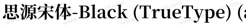 思源宋体-Black (TrueType) (apanese)字体转换